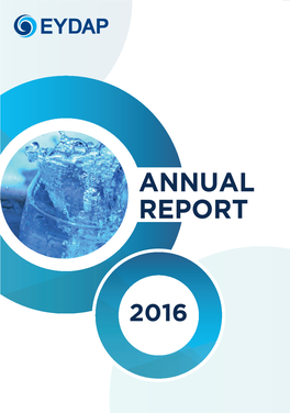 Annual Report 2016 ANNUAL W R Ww.Eydap.G REPORT