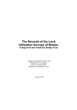 The Records of the Land Utilisation Surveys of Britain: a Report for the Frederick Soddy Trust