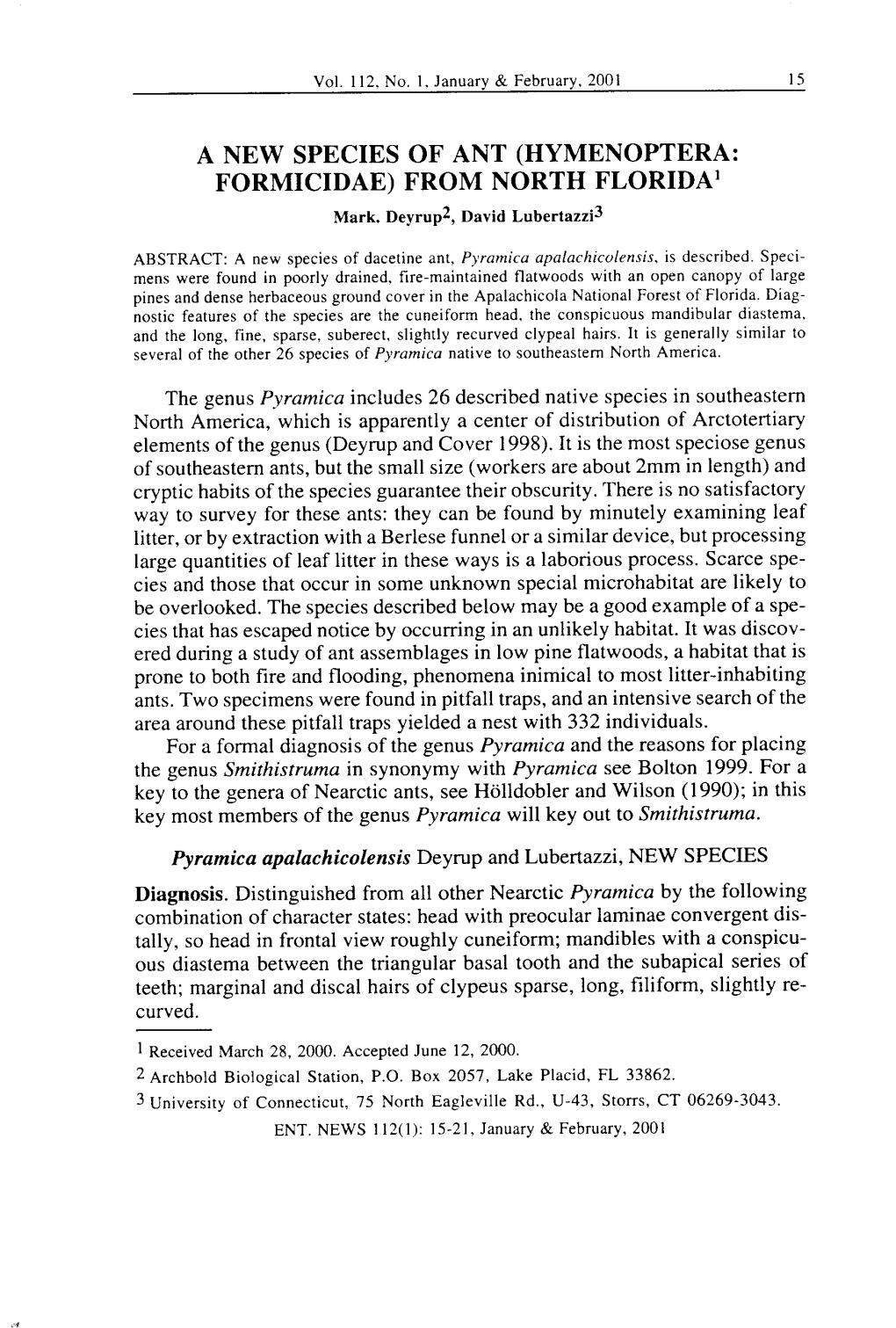 A NEW SPECIES of ANT (HYMENOPTERA: FORMICIDAE) from NORTH FLORIDA' Mark