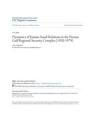 Dynamics of Iranian-Saudi Relations in the Persian Gulf Regional Security Complex (1920-1979) Nima Baghdadi Florida International University, Nbagh001@Fiu.Edu