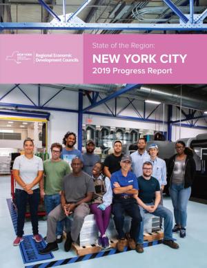 NEW YORK CITY 2019 Progress Report NEW YORK CITY REGIONAL ECONOMIC DEVELOPMENT COUNCIL MEMBERS