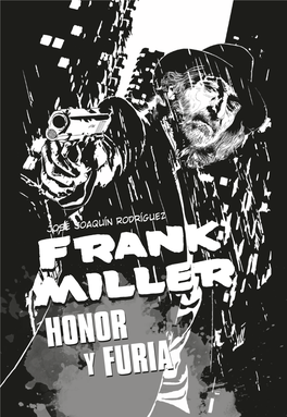 Avance Páginas Frank Miller. Honor Y Furia