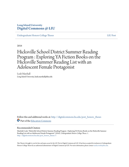 Exploring YA Fiction Books on the Hicksville Summer Reading List with an Adolescent Female Protagonist Leah Marshall Long Island University, Leah.Marshall@Liu.Edu