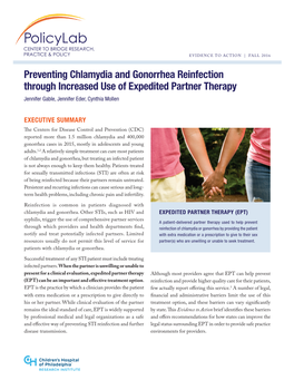 Preventing Chlamydia and Gonorrhea Reinfection Through Increased Use of Expedited Partner Therapy Jennifer Gable, Jennifer Eder, Cynthia Mollen