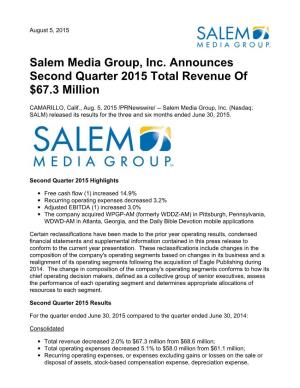 Salem Media Group, Inc. Announces Second Quarter 2015 Total Revenue of $67.3 Million