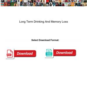 Long Term Drinking and Memory Loss