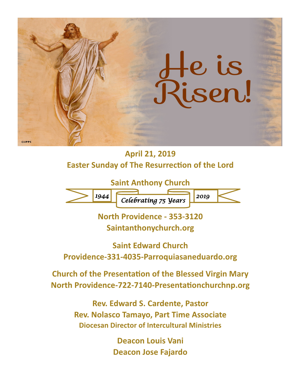 April 21, 2019 Easter Sunday of the Resurrection of the Lord