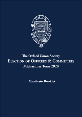 ELECTION MANIFESTOS for the Michaelmas 2020