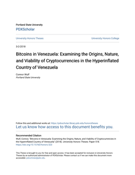 Bitcoins in Venezuela: Examining the Origins, Nature, and Viability of Cryptocurrencies in the Hyperinflated Country of Venezuela