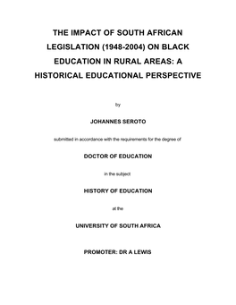 The Impact of South African Legislation (1948-2004) on Black Education in Rural Areas: a Historical Educational Perspective