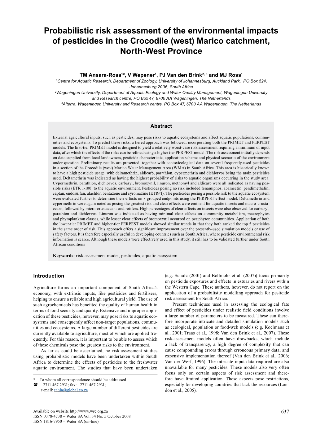 Probabilistic Risk Assessment of the Environmental Impacts of Pesticides in the Crocodile (West) Marico Catchment, North-West Province