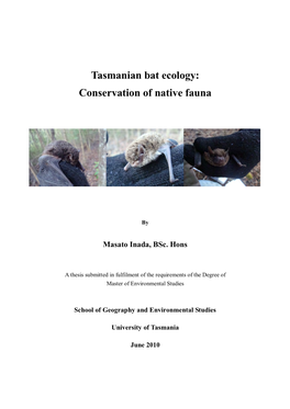 Tasmanian Bat Ecology: Conservation of Native Fauna