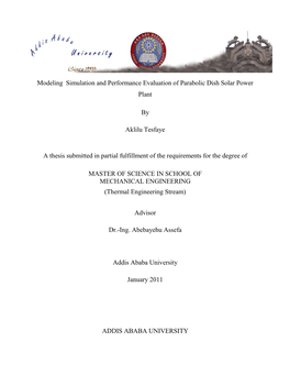Modeling Simulation and Performance Evaluation of Parabolic Dish Solar Power Plant by Aklilu Tesfaye a Thesis Submitted in Pa