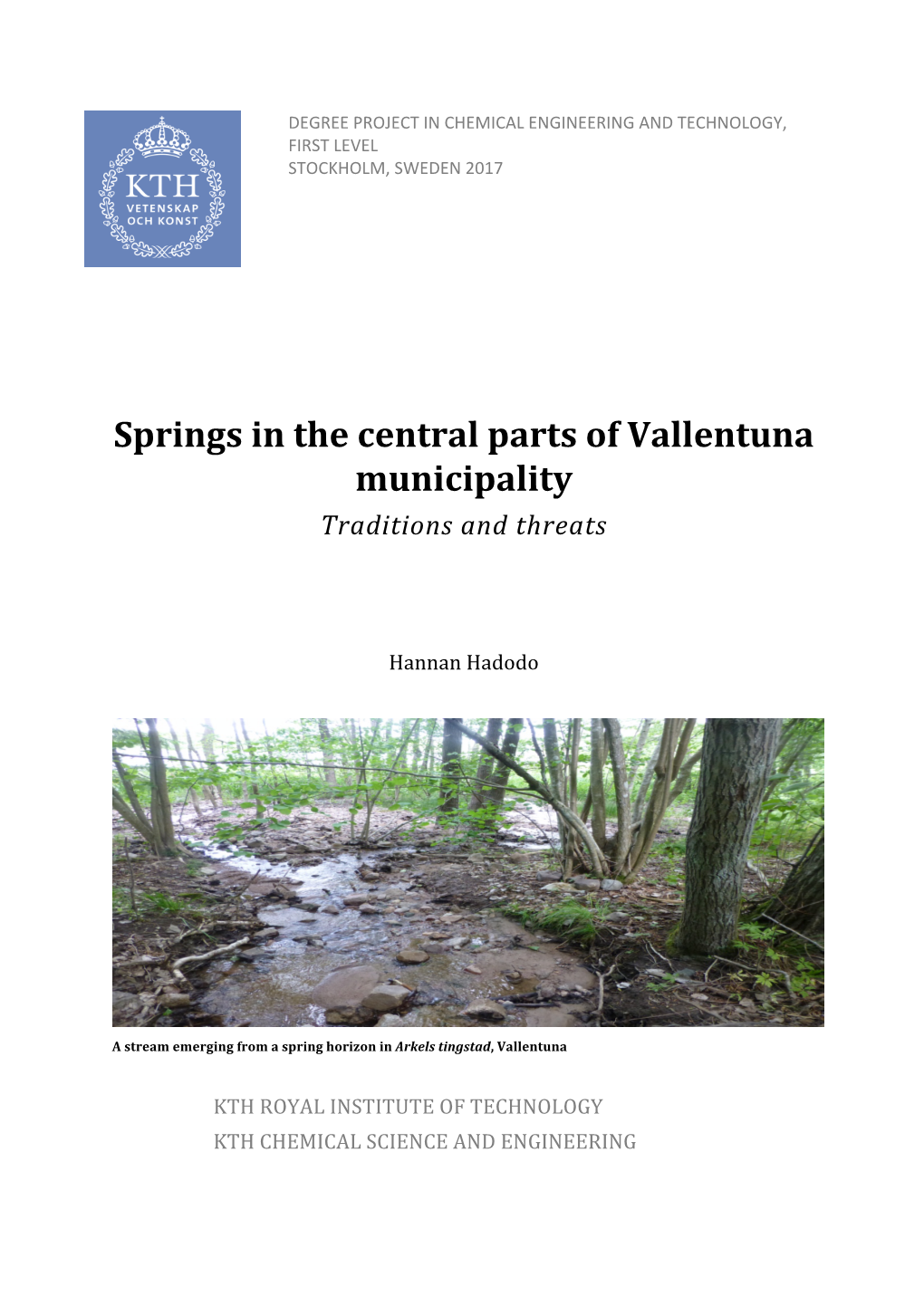 Springs in the Central Parts of Vallentuna Municipality Traditions and Threats