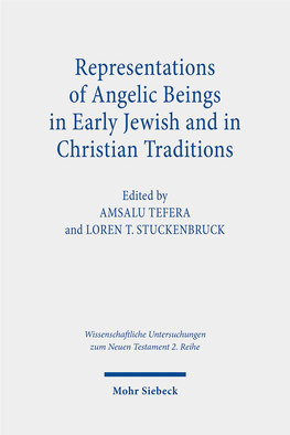 Representations of Angelic Beings in Early Jewish and in Christian Traditions