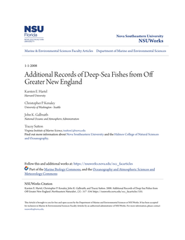 Additional Records of Deep-Sea Fishes from Off Greater New England Karsten E