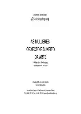 AS MULLERES, OBXECTO E SUXEITO DA ARTE Data De Publicación: 24/07/2009