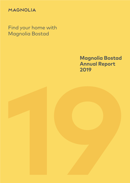 Magnolia Bostad Annual Report 2019 19