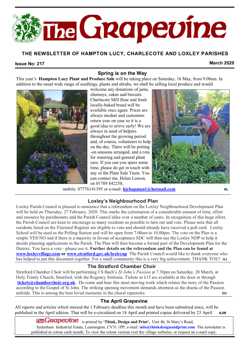 THE NEWSLETTER of HAMPTON LUCY, CHARLECOTE and LOXLEY PARISHES Spring Is on the Way Loxley's Neighbourhood Plan the Stratford