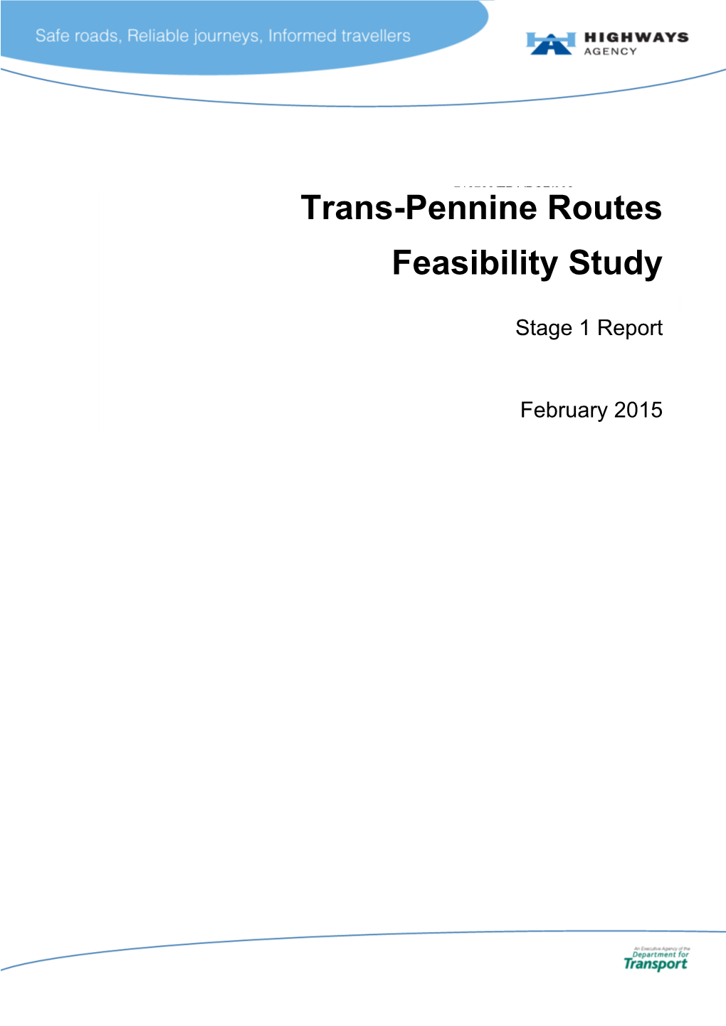 Trans-Pennine Routes: Feasibility Studies: Stage 1 Report