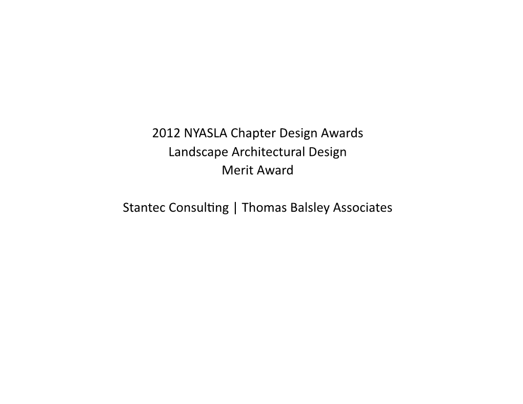2012 NYASLA Chapter Design Awards Landscape Architectural Design Merit Award