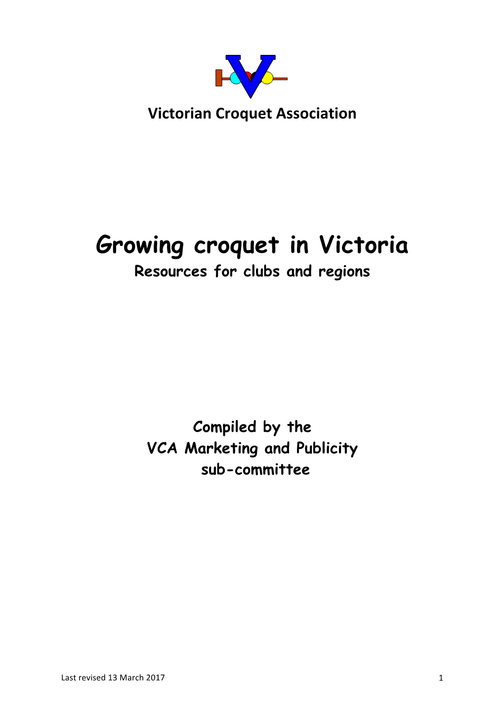 Growing Croquet in Victoria Resources for Clubs and Regions