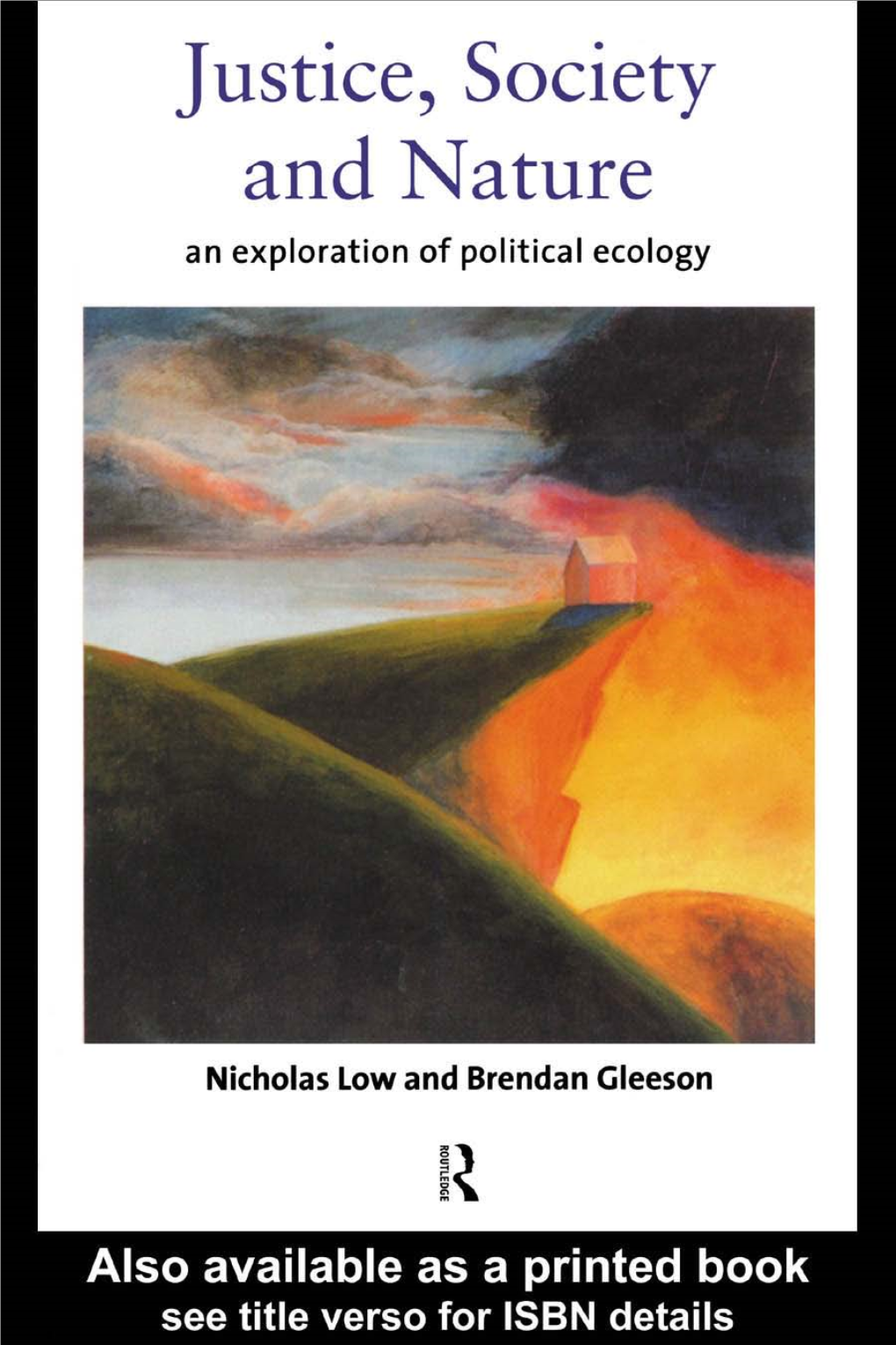 Justice, Society and Nature: an Exploration of Political Ecology