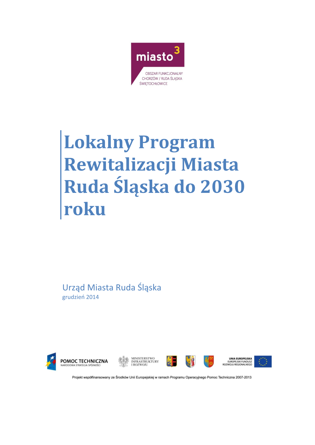 Lokalny Program Rewitalizacji Miasta Ruda Śląska Do 2030 Roku