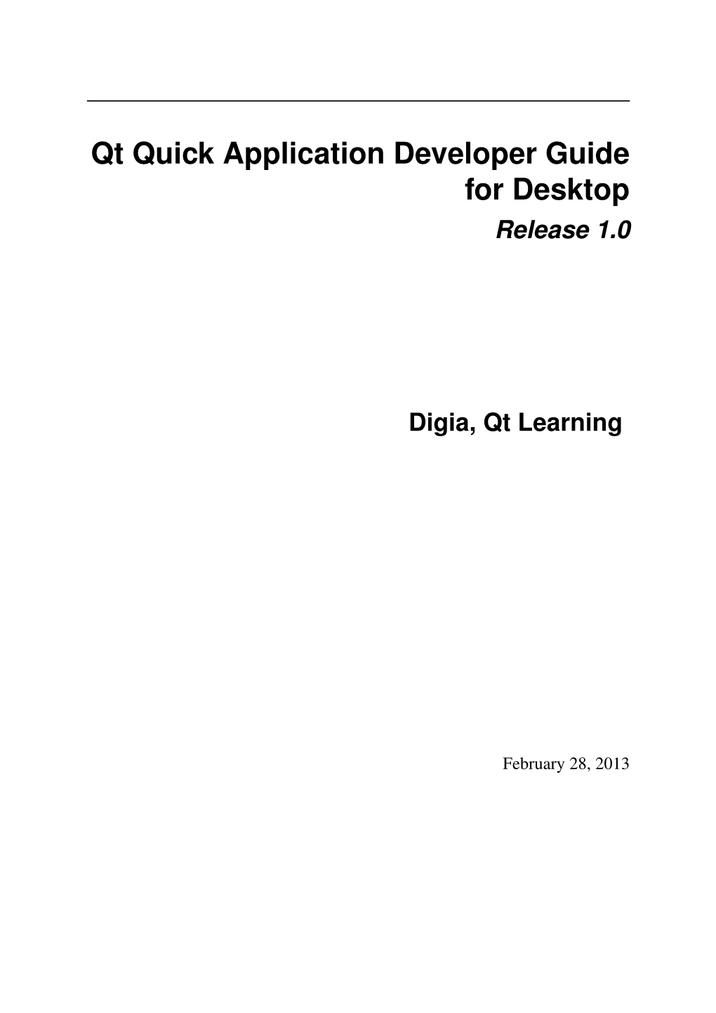 Qt Quick Application Developer Guide for Desktop Release 1.0