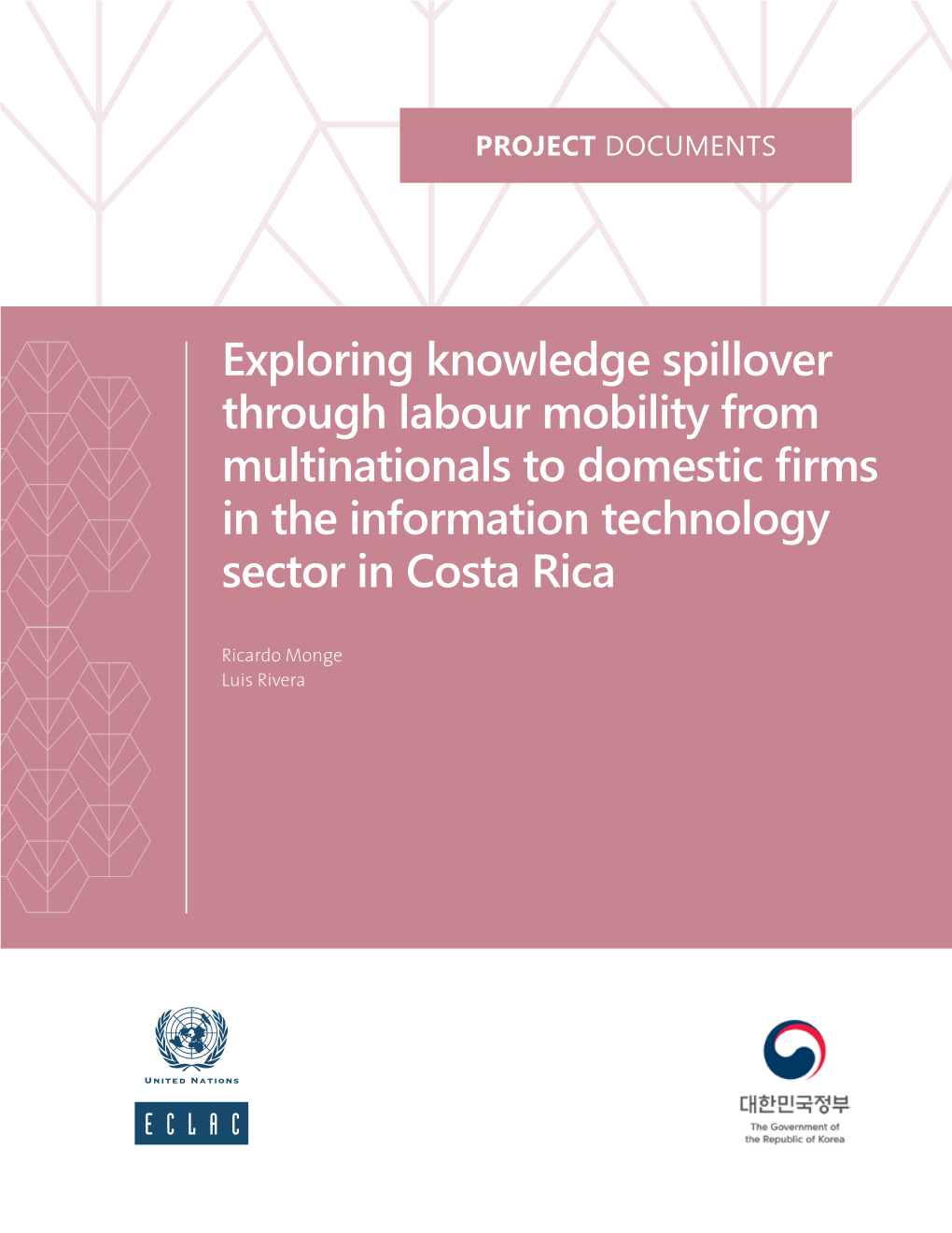 Exploring Knowledge Spillover Through Labour Mobility from Multinationals to Domestic Firms in the Information Technology Sector in Costa Rica