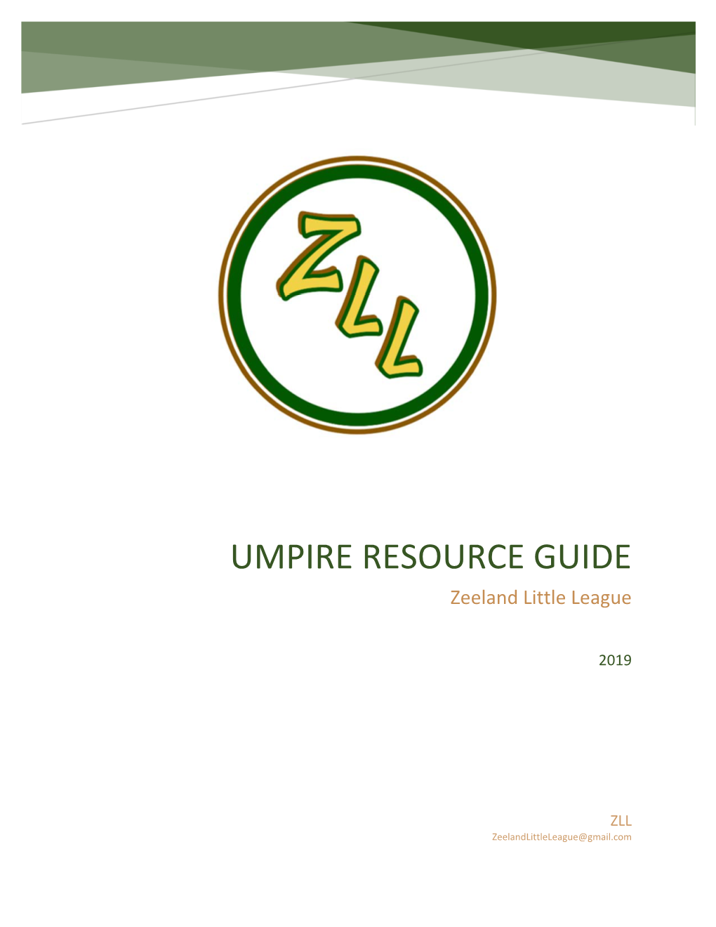 UMPIRE RESOURCE GUIDE Zeeland Little League