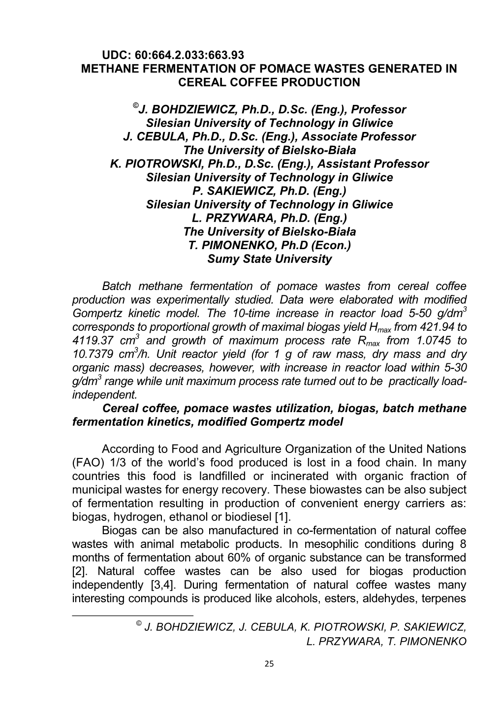 60:664.2.033:663.93 Methane Fermentation of Pomace Wastes Generated in Cereal Coffee Production