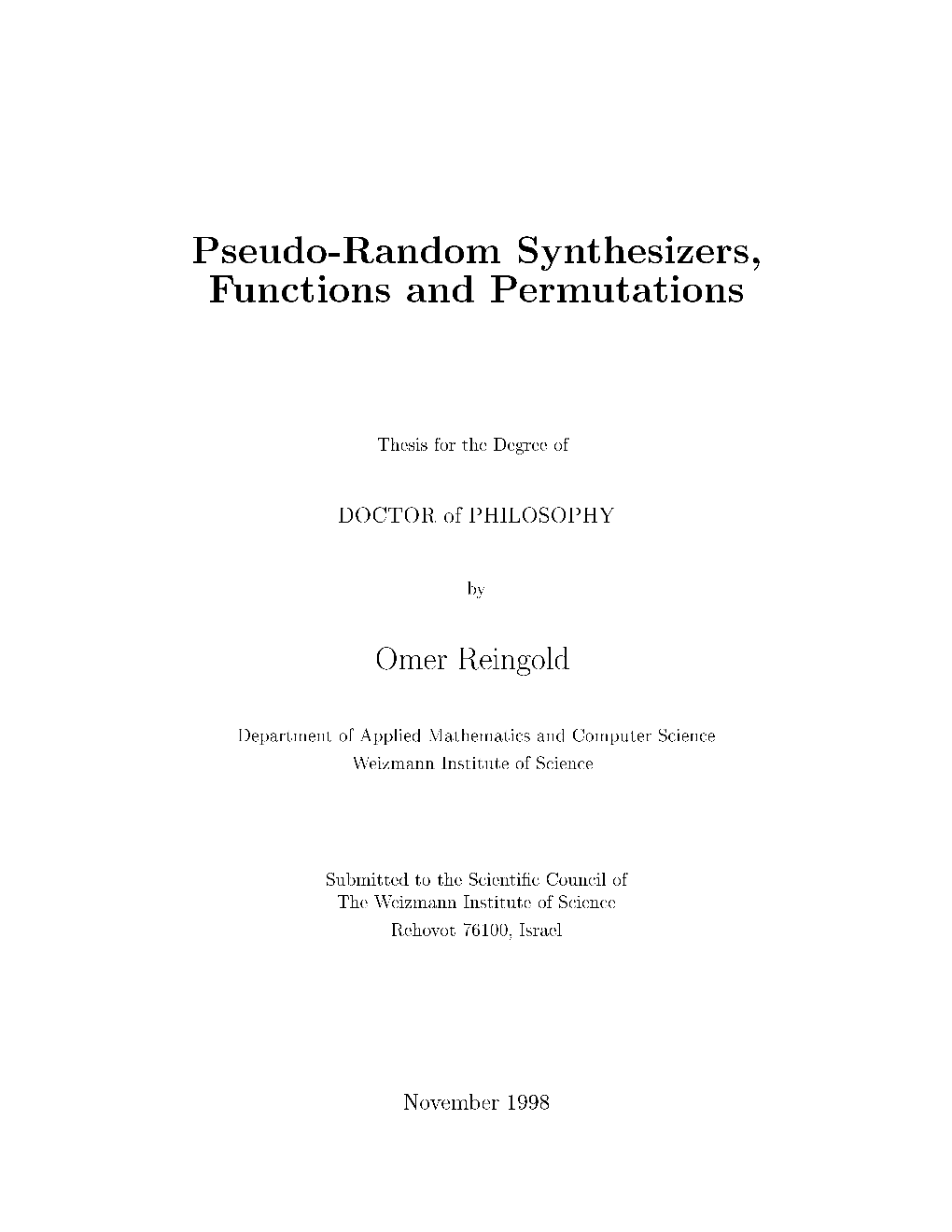 Pseudo-Random Synthesizers, Functions and Permutations