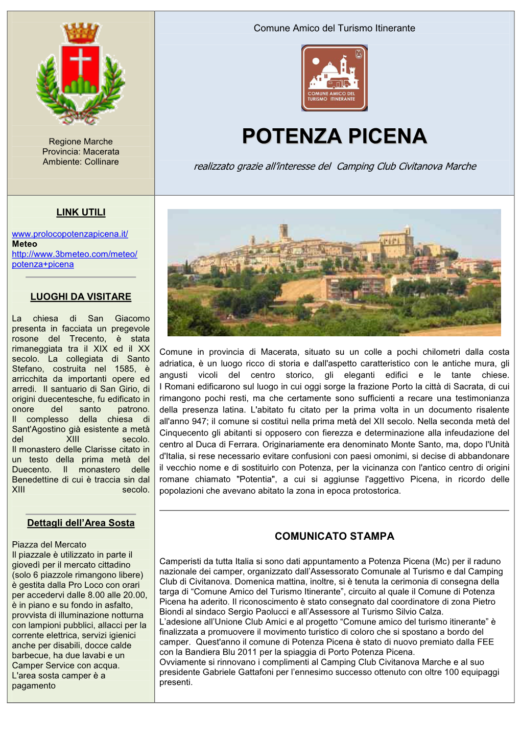 POTENZA PICENA Provincia: Macerata Ambiente: Collinare Realizzato Grazie All’Interesse Del Camping Club Civitanova Marche