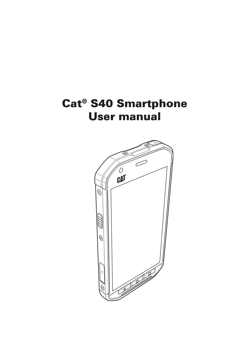 CAT S40 Manual