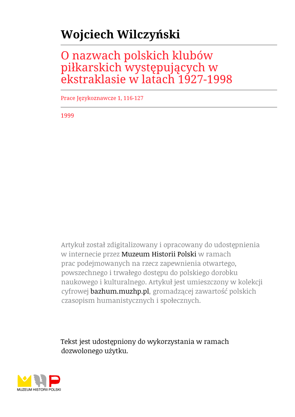 Wojciech Wilczyński O Nazwach Polskich Klubów Piłkarskich Występujących W Ekstraklasie W Latach 1927-1998