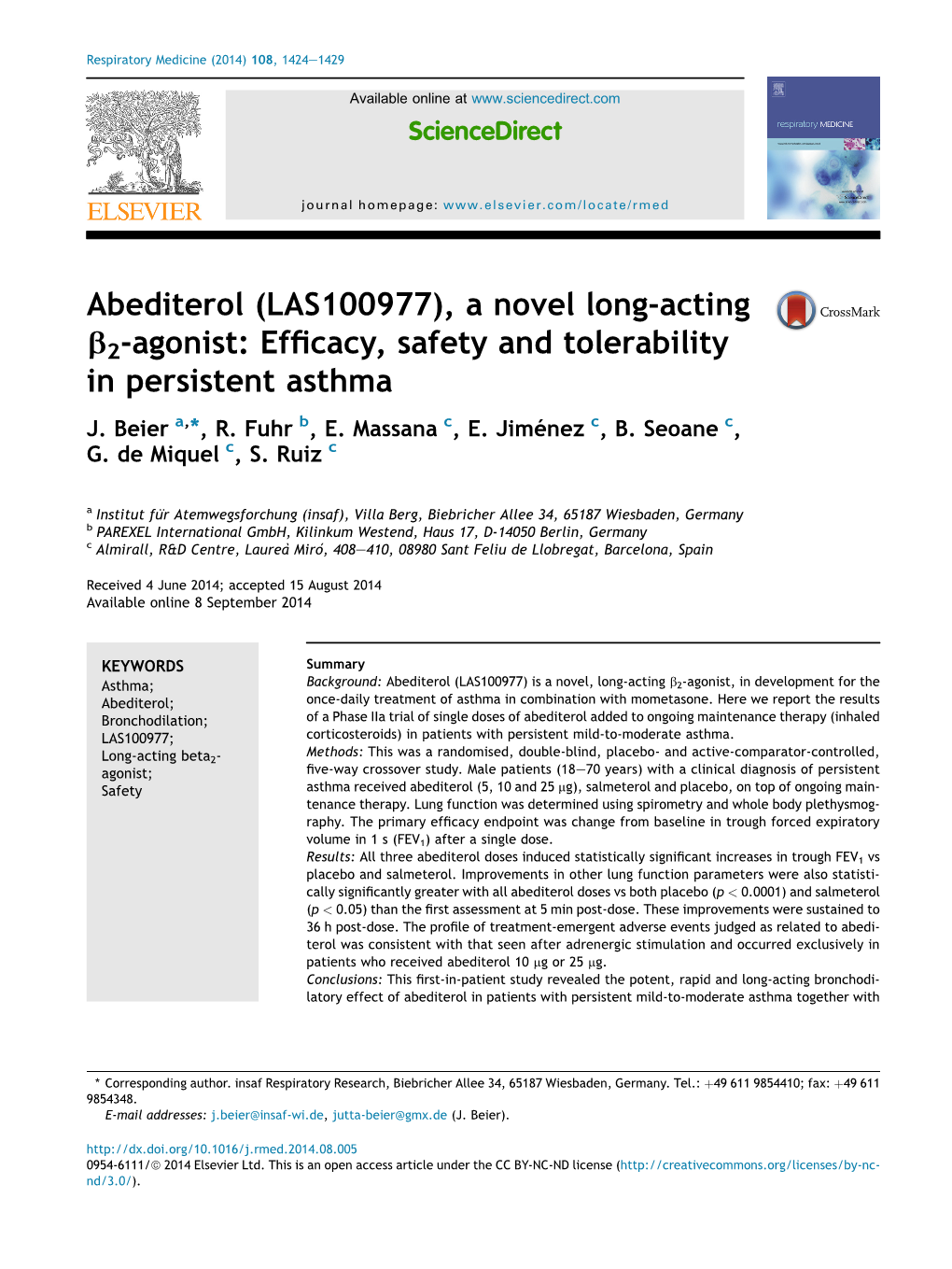 Abediterol (LAS100977), a Novel Long-Acting B2-Agonist: Efﬁcacy, Safety and Tolerability in Persistent Asthma J