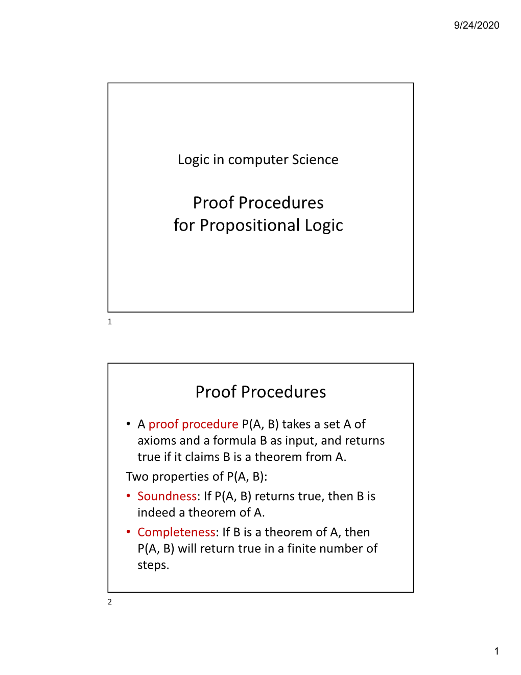 Proof Procedures for Propositional Logic Proof Procedures