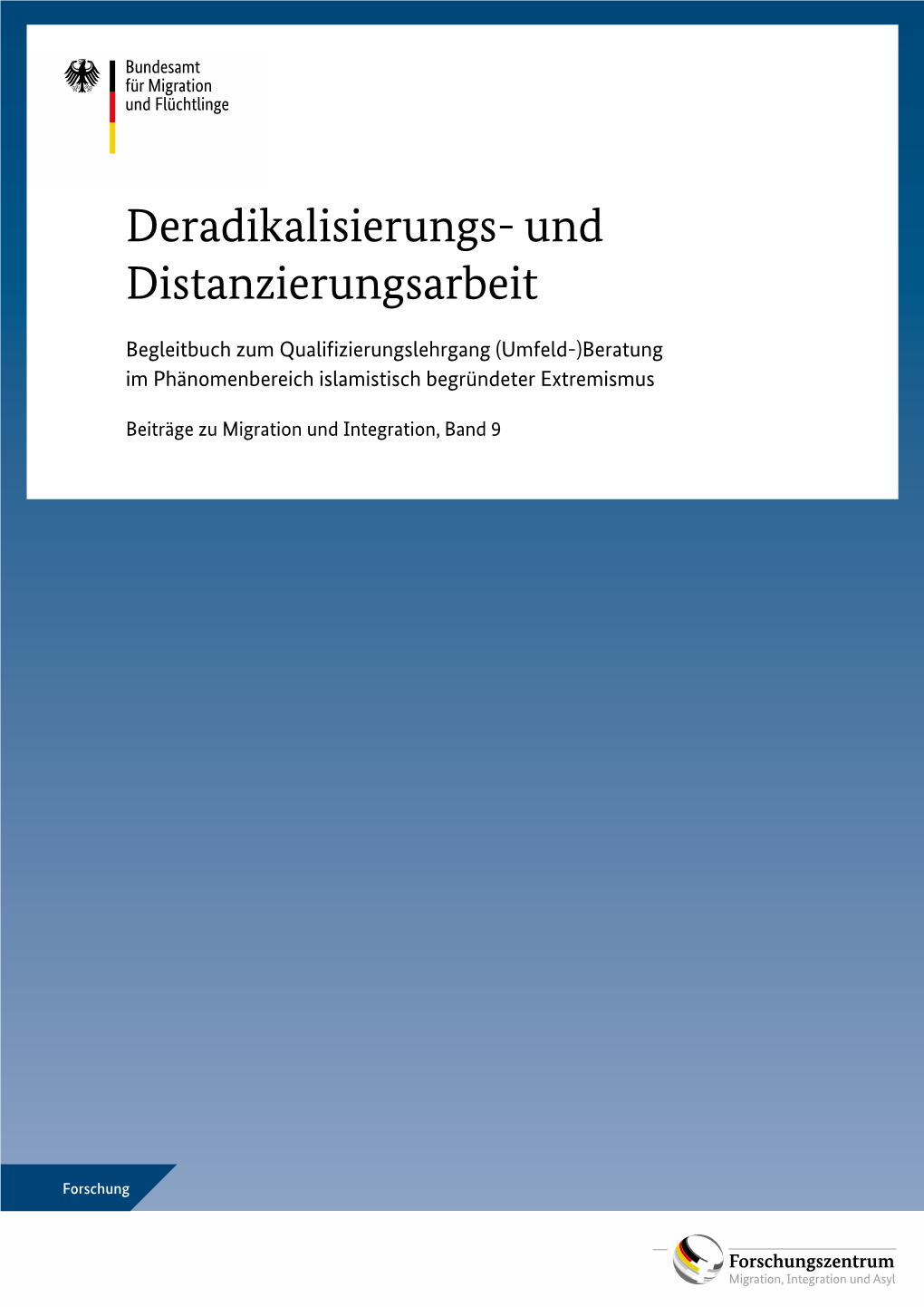 Deradikalisierungs- Und Distanzierungsarbeit