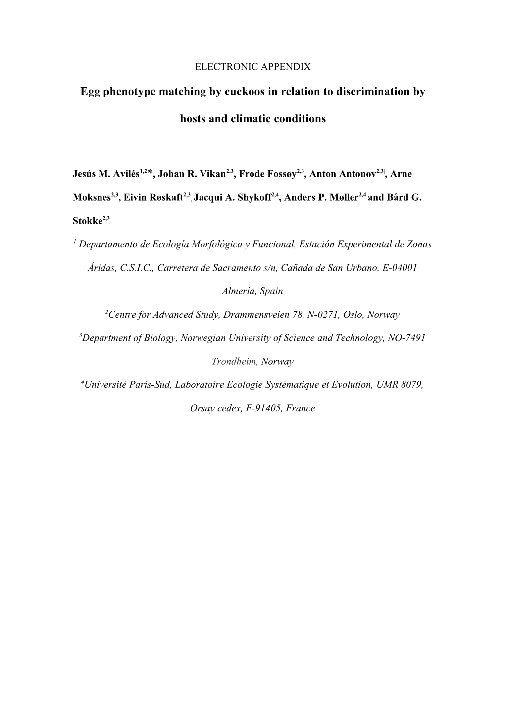 Egg Phenotype Matching by Cuckoos in Relation to Discrimination by Hosts and Climatic