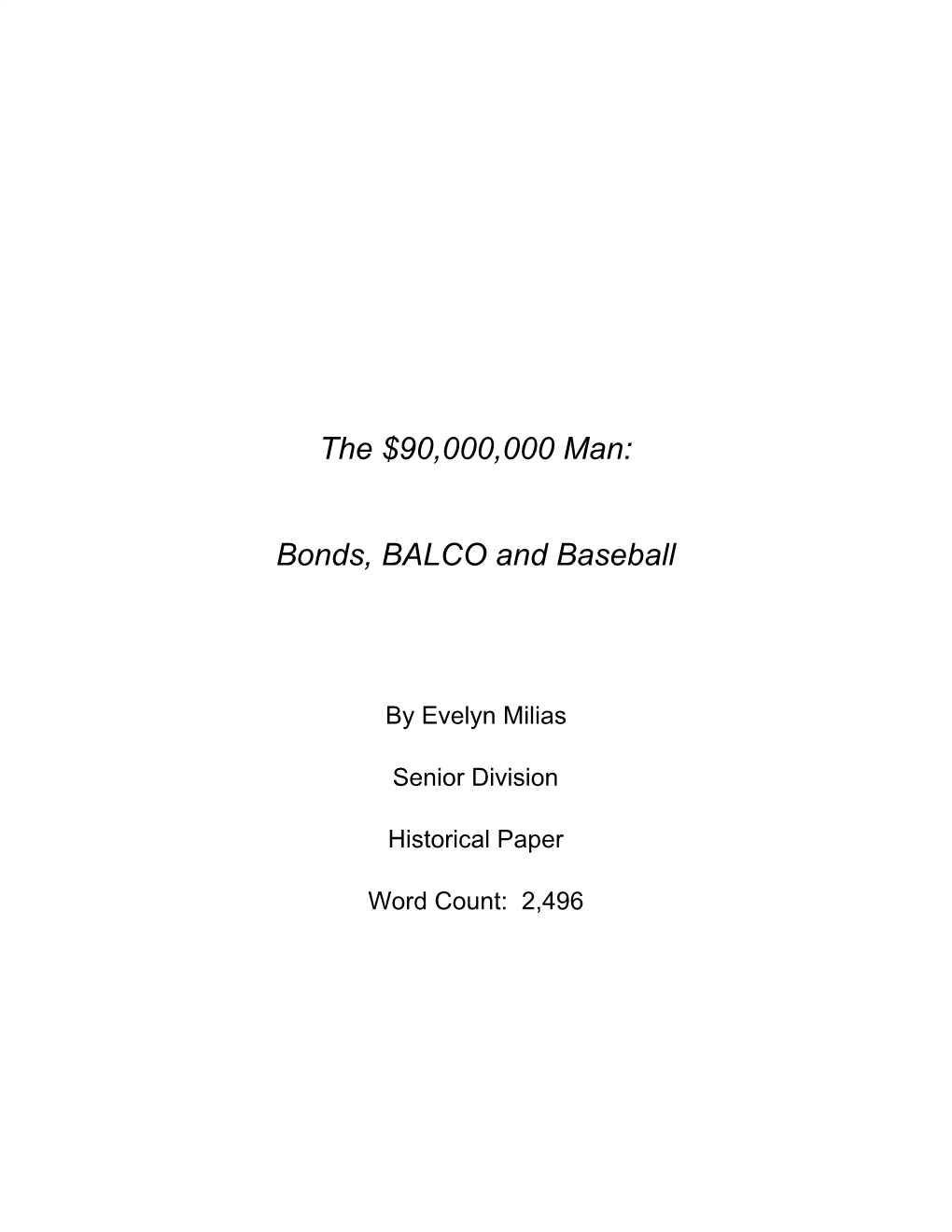 The $90,000,000 Man: Bonds, BALCO and Baseball