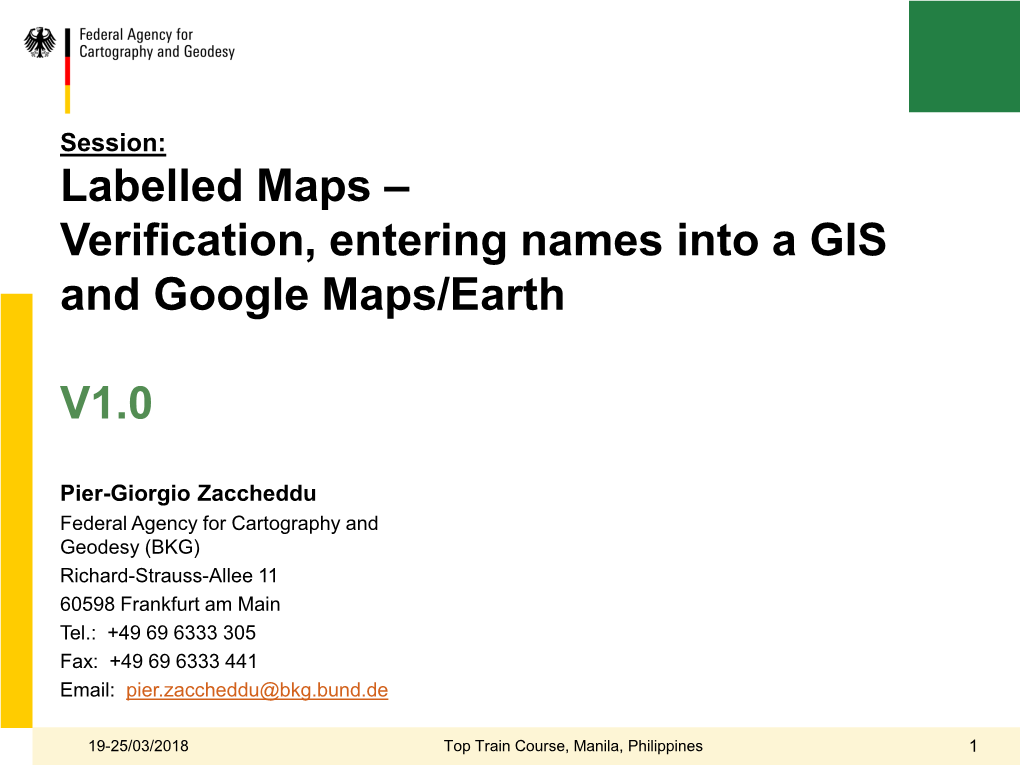 Labelled Maps – Verification, Entering Names Into a GIS and Google Maps/Earth