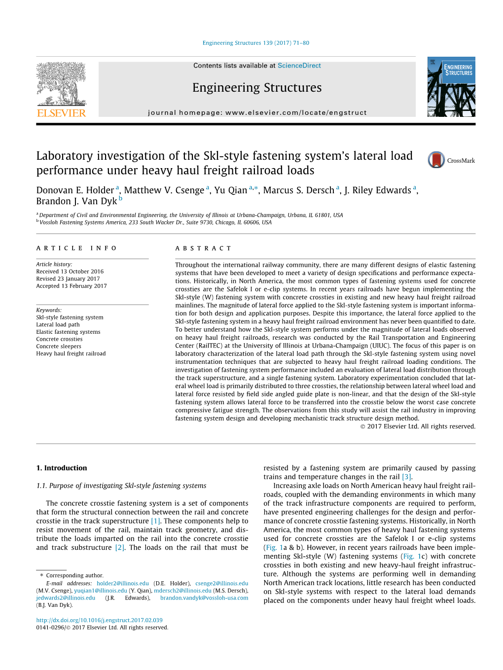 Laboratory Investigation of the Skl-Style Fastening System’S Lateral Load Performance Under Heavy Haul Freight Railroad Loads ⇑ Donovan E