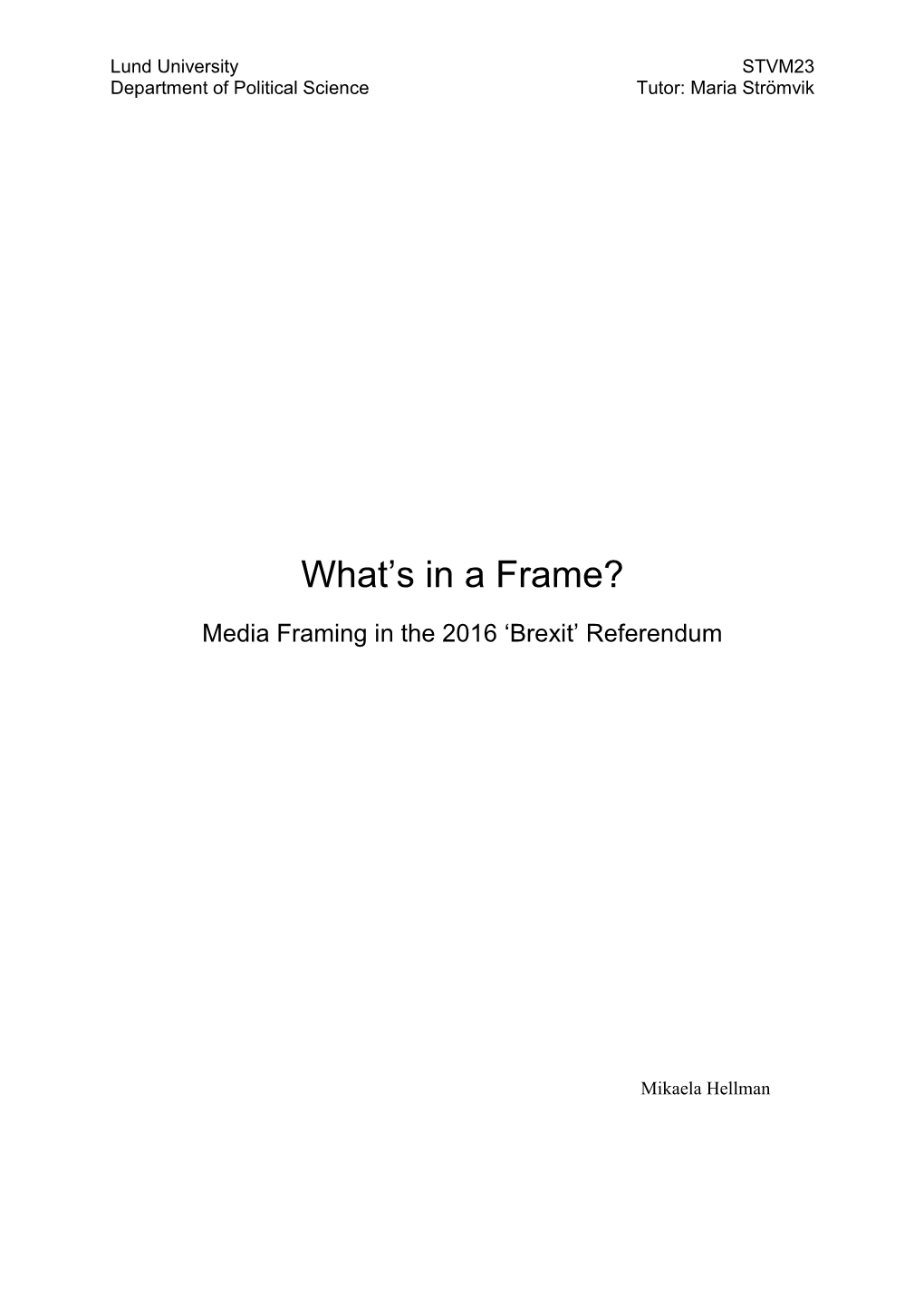 Media Framing in the 2016 'Brexit' Referendum