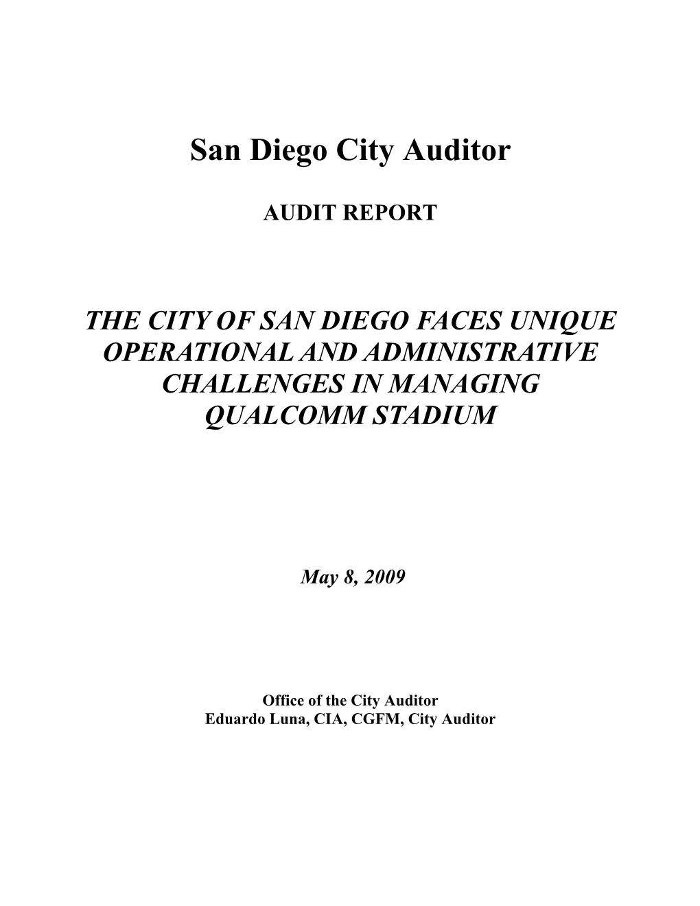 The City of San Diego Faces Unique Operational and Administrative Challenges in Managing Qualcomm Stadium