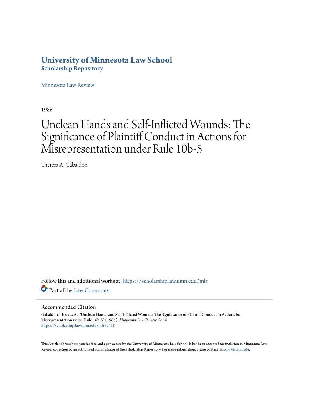 Unclean Hands and Self-Inflicted Wounds: the Significance of Plaintiff Onducc T in Actions for Misrepresentation Under Rule 10B-5 Theresa A