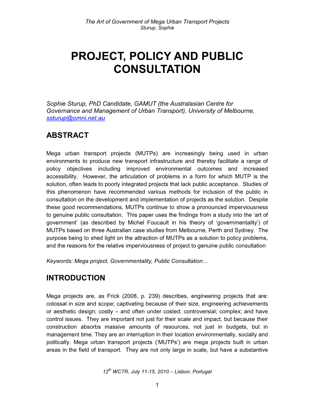 Project, Policy and Public Consultation