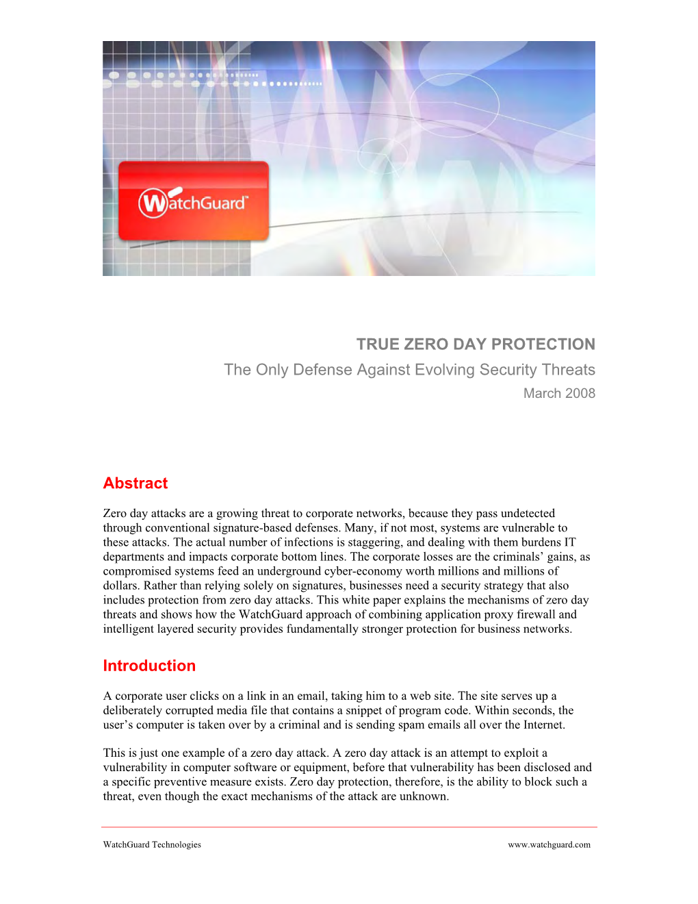 TRUE ZERO DAY PROTECTION the Only Defense Against Evolving Security Threats March 2008