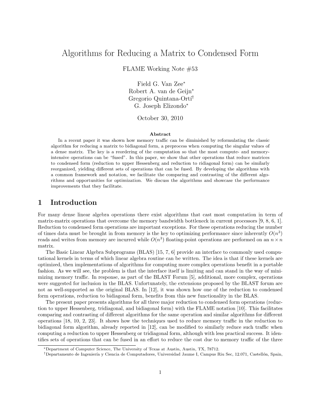 Algorithms for Reducing a Matrix to Condensed Form