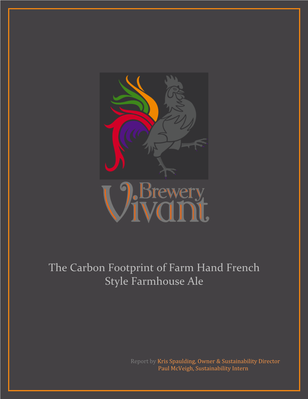 The Carbon Footprint of Farm Hand French Style Farmhouse Ale